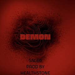 Demon~sage6 prod by health stone