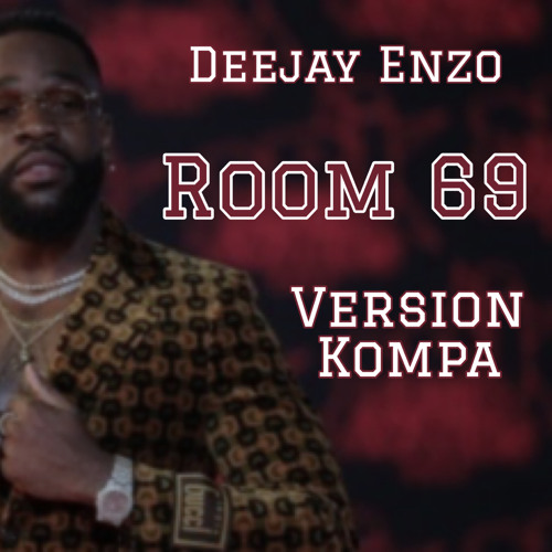 ROOM 69 - VERSION KOMPA GOUYAD 🇭🇹
