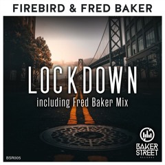 Lockdown (Fred Baker Edit Mix)