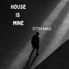 House Is Mine - 001