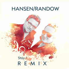 Hansen/Randow - Stay (Remix 2020)