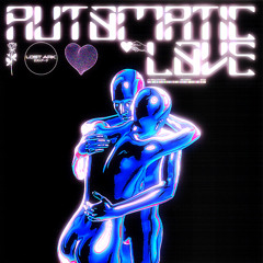 AUTOMATIC LOVE