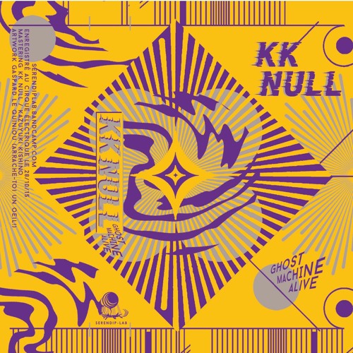 (SERK7006) KK Null - Ghost Machine Alive (Extrait)