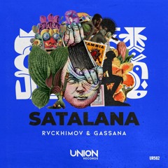Rvckhimov & Gassan - SATALANA