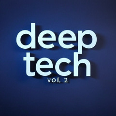 Deep Tech Vol. 2