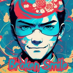 Broken Smile