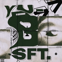 YU-B-SFT. [Prod. YBT]