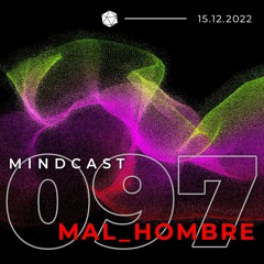 MINDCAST 097 by Mal_Hombre