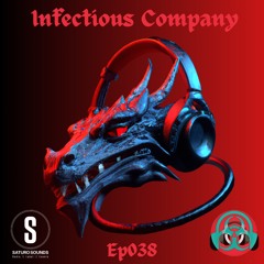 Infectious Company Ep038