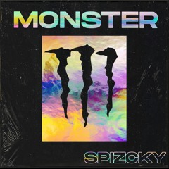 Monster - Slap House Remix (Spizcky)