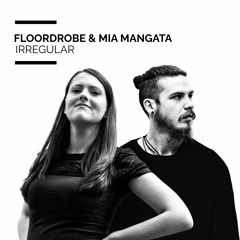 Floordrobe & Mia Mangata - Irregular (Original Mix) 𝐅𝐑𝐄𝐄 𝐃𝐎𝐖𝐍𝐋𝐎𝐀𝐃