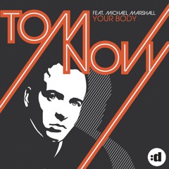 Your Body (feat. Michael Marshall)
