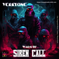Warm Up | Siren Call | Mixpub radio