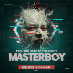 Feel the heat of the night (Dr.Luxe & D.Hash Radio Remix)