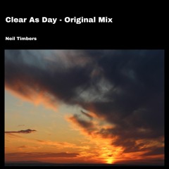 Clear As Day - Original Mix