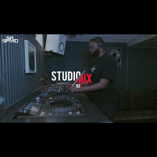 SIR SPYRO - STUDIO MIX 001