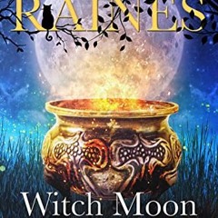 Read Book Witch Moon Wishes (Wishing Moon Magic Book 3) Full eBook PDF Audiobook