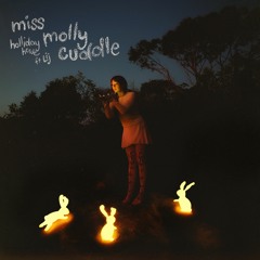 miss molly cuddle (ft Lij)