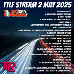 TTLF Stream 2 May 2025 - UK Hard House