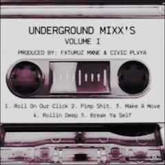 UNDERGROUND MIXX'S VOL 1 w/ CIVIC PLVYA