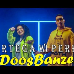 كليب "دوس بنزين" - اورتيجا و بيري / Ortega Ft Perrie "Doos Banzen"  2020