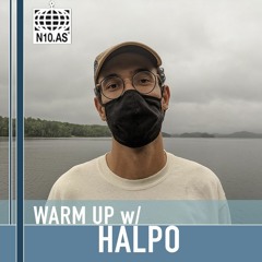 Warm Up 💦 w/ Halpo, on n10.as - 2020-08-04