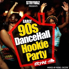 Early 90's Dancehall Hooky Party