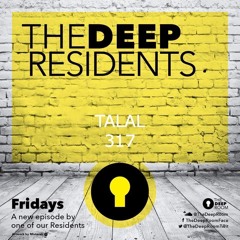 The Deep Residents 317 - Talal Hakim