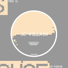 JC VILLAIN - 03 RIDDIM (FREE DOWNLOAD) [OHSF050]