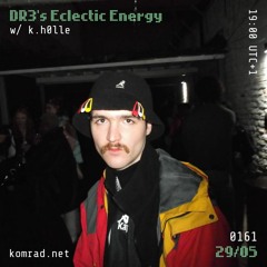 DR3's Eclectic Energy 003 w/ K.h0lle