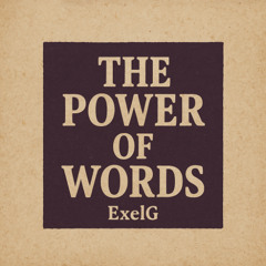 The Power of Words