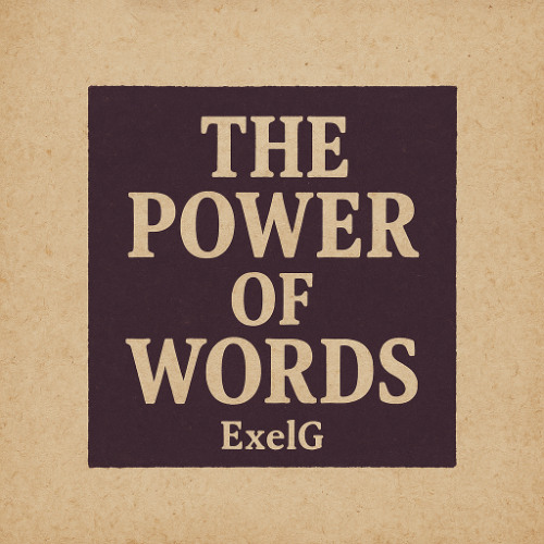 The Power of Words