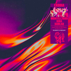 Montell2099, XIRA & Sublab - Exodia (Emeryx DnB Remix)