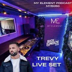 MYE PODCAST - MYE050 - TREVY LIVE SET
