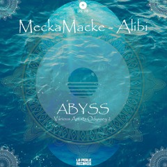 MeckaMacke - Alibi (Original Mix) [La Perle Records]