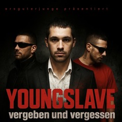 vergeben und vergessen youngslave.m4a