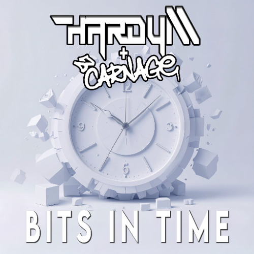 Hardy M & DJ Carnage - Bits in Time [Radio]