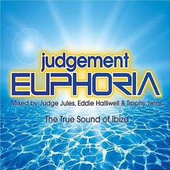 Judgement Euphoria Mixed by Judge Jules, Eddie Halliwell & Trophy Twins - CD2 - (2005)