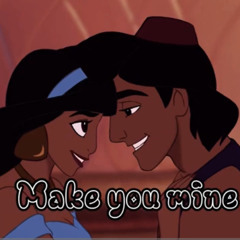 Make you Mine