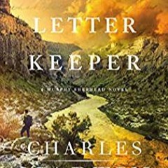 The Letter Keeper (A Murphy Shepherd Novel Book 2)[PDF] ⚡️ DOWNLOAD The Letter Keeper (A Murphy Shep