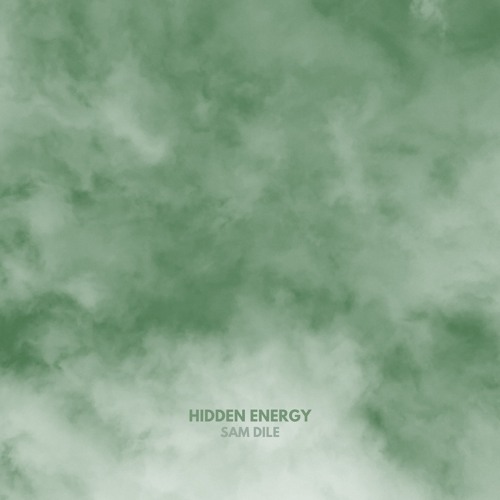 Sam Dile - Hidden Energy