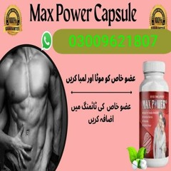 max power capsule in Mard  an | 03009621807