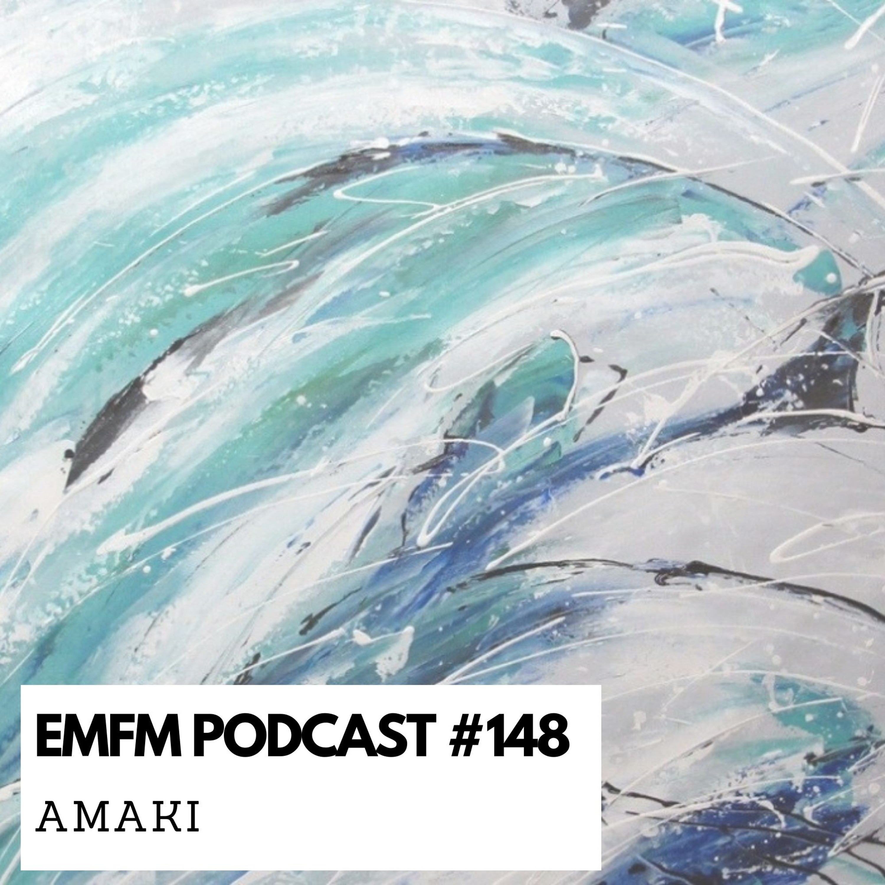 Amaki - EMFM Podcast # 148 @ Live Vinyl Dj Set episode artwork
