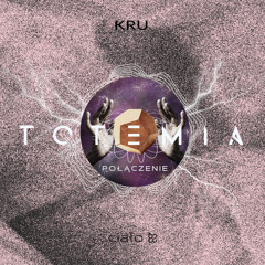 KRU @ Totemia POŁĄCZENIE 2024 | Ciało / Wrocław, Poland