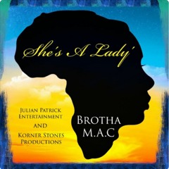 She's A Lady feat Julian Patrick The Hit Maker and Brutha Maintain