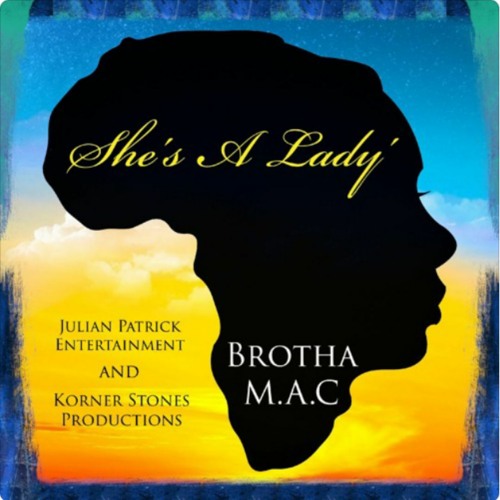 She's A Lady feat Julian Patrick The Hit Maker and Brutha Maintain
