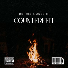Counterfeit by Dchris x Zues III