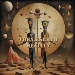 Thea & Schtu - Reality (Original Mix) [Magician On Duty]