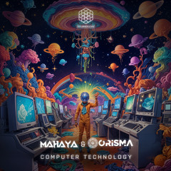 Mahaya, Orisma - Computer Technology (Original Mix)