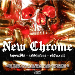 NEW CHROME